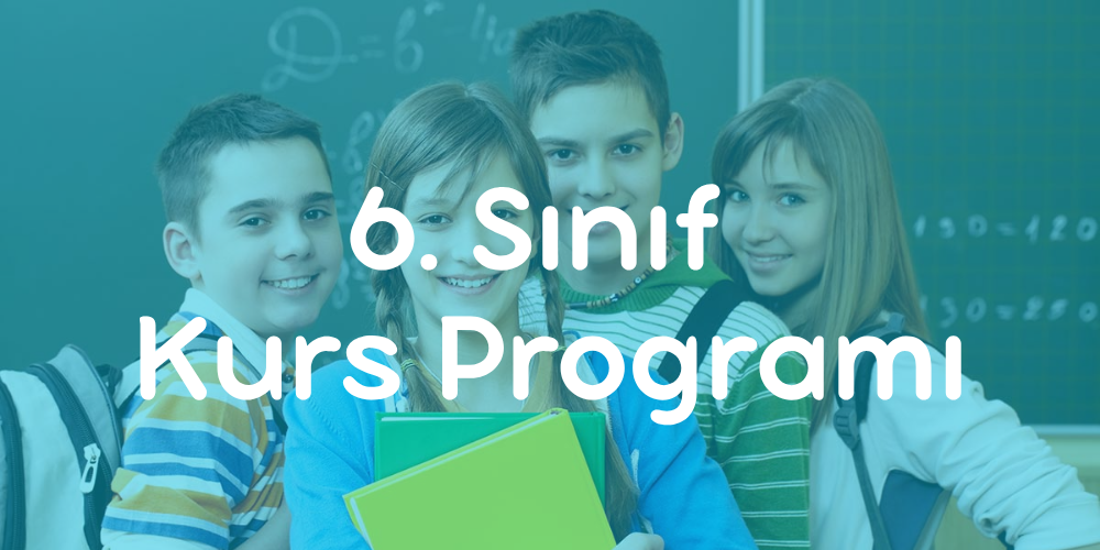 6. Sınıf Kurs Programı